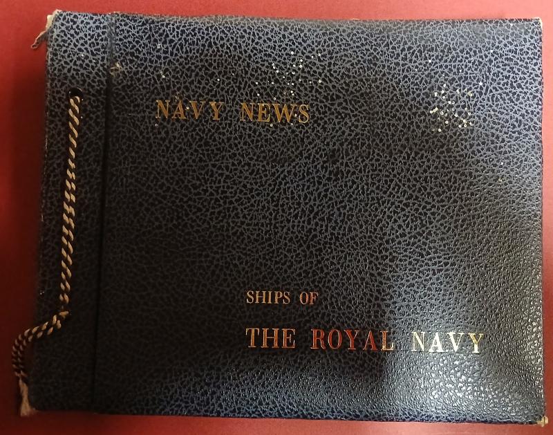 PHOTOGRAPH ALBUM ENTITLES “NAVY NEWS SHIPS OF THE ROYAL NAVY”